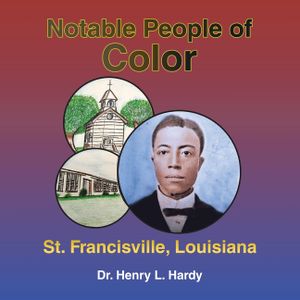 Notable People of Color - St. Francisville, Louisiana image number 0