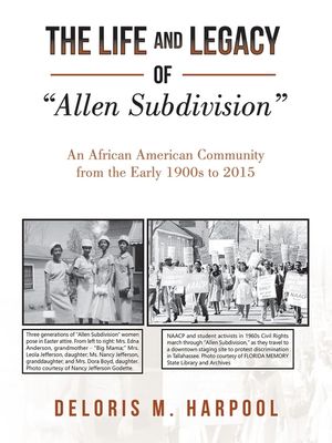 The Life and Legacy of Allen Subdivision: An African American Community from the Early 1900S to 2015 image number 0