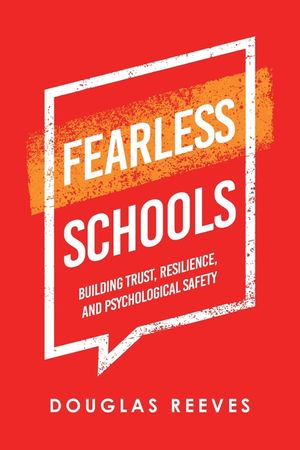 Fearless Schools: Building Trust, Resilience, and Psychological Safety image number 0