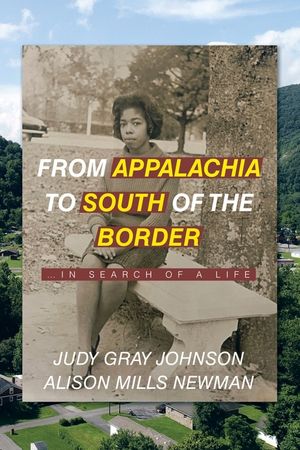 From Appalachia to South of the Border: ...in search of a life image number 0