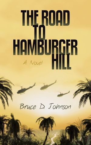 The Road to Hamburger Hill image number 0