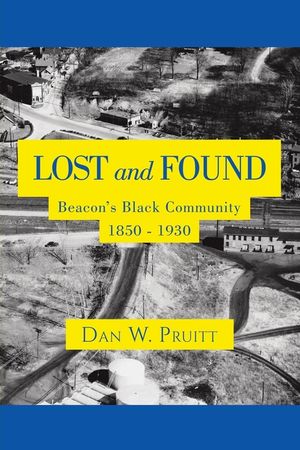 LOST and FOUND: Beacon's Black Community 1850 - 1930 image number 0