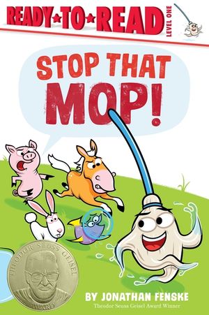 Stop That Mop!: Ready-To-Read Level 1 image number 0