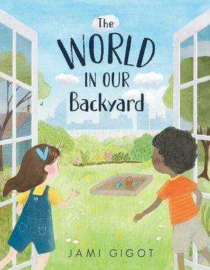 The World in Our Backyard image number 0
