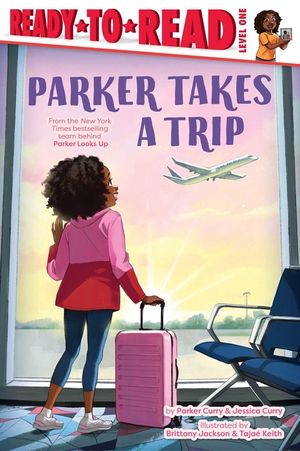 Parker Takes a Trip: Ready-To-Read Level 1 image number 0