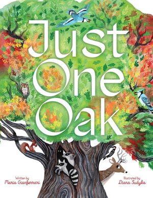 Just One Oak: What a Single Tree Can Be image number 0