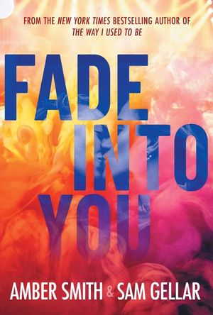 Fade Into You image number 0