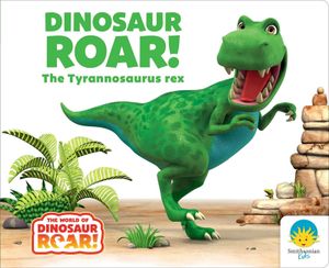 Dinosaur Roar! the Tyrannosaurus Rex image number 0