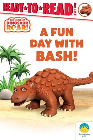 A Fun Day with Bash!: Ready-To-Read Level 1 image number 0