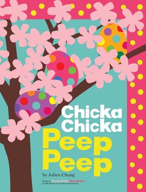 Chicka Chicka Peep Peep image number 0