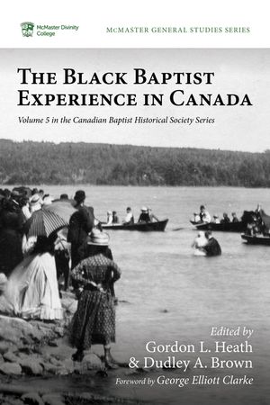 The Black Baptist Experience in Canada image number 0