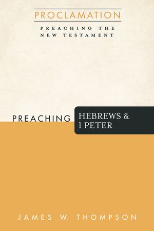 Preaching Hebrews and 1 Peter image number 0