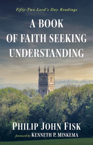 A Book of Faith Seeking Understanding image number 0
