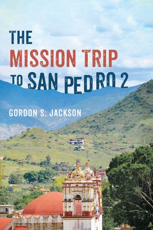 The Mission Trip to San Pedro 2 image number 0