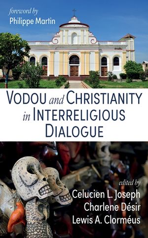 Vodou and Christianity in Interreligious Dialogue image number 0