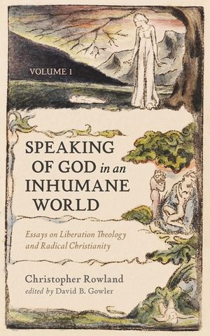 Speaking of God in an Inhumane World, Volume 1: Essays on Liberation Theology and Radical Christianity image number 0