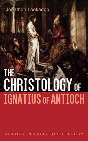 The Christology of Ignatius of Antioch image number 0