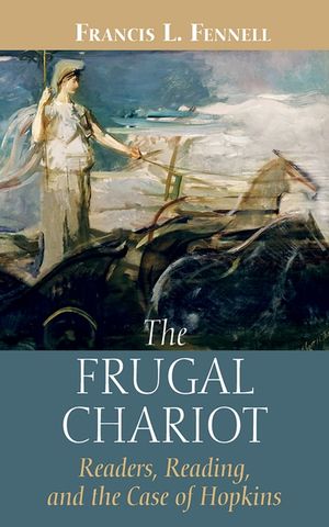 The Frugal Chariot: Readers, Reading, and the Case of Hopkins image number 0
