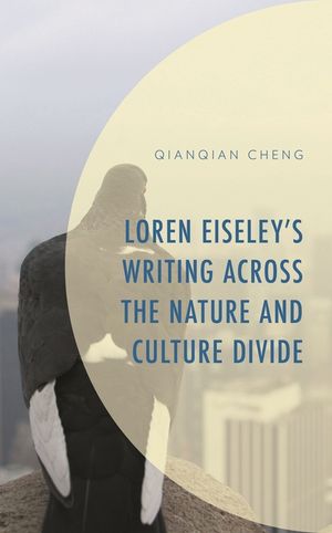 Loren Eiseley's Writing Across the Nature and Culture Divide image number 0