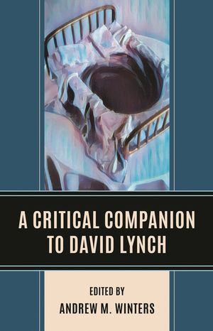 A Critical Companion to David Lynch image number 0