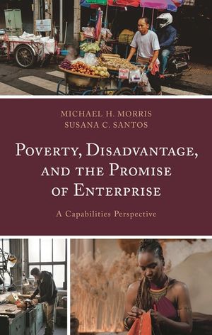 Poverty, Disadvantage, and the Promise of Enterprise: A Capabilities Perspective image number 0