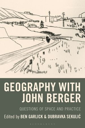 Geography with John Berger: Space, Place, Landscape, and Art image number 0