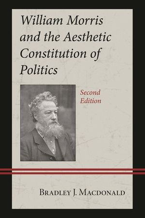William Morris and the Aesthetic Constitution of Politics image number 0