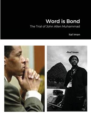Word is Bond: The Trial of John Allen Muhammad image number 0