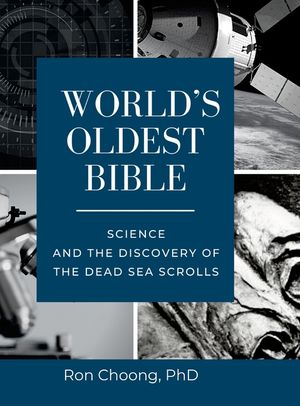 World's Oldest Bible (Hard Cover/Color): Science and the Discovery of the Dead Sea Scrolls image number 0