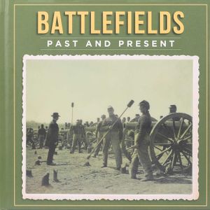 Battlefields Past and Present image number 0
