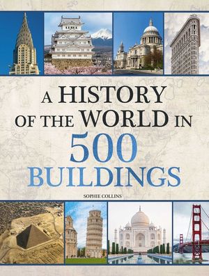 History of the World in 500 Buildings image number 0