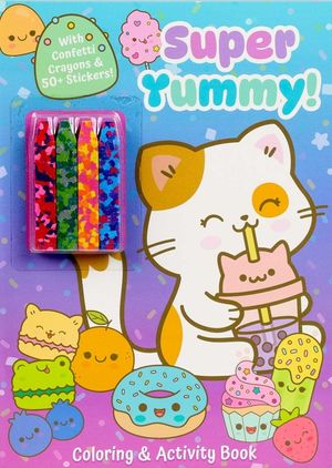 Super Yummy! Coloring & Activity Book with 4 Confetti Crayons and 50+ Stickers image number 0