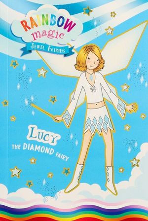 Rainbow Magic Jewel Fairies #7: Lucy the Diamond Fairy image number 0
