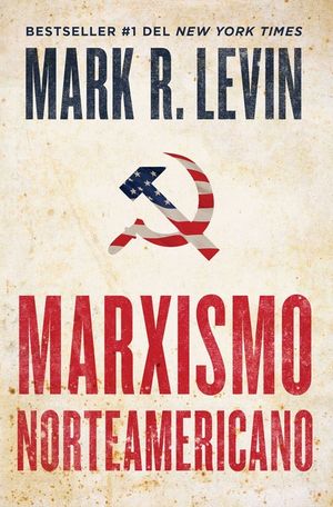 Marxismo Norteamericano (American Marxism Spanish Edition) image number 0