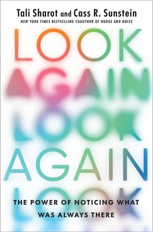Look Again: The Power of Noticing What Was Always There image number 0