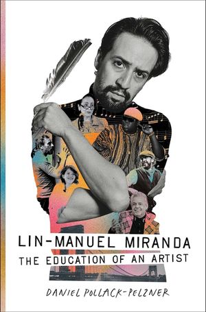 Lin-Manuel Miranda: The Education of an Artist image number 0