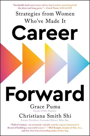 Career Forward: Strategies from Women Who've Made It image number 0