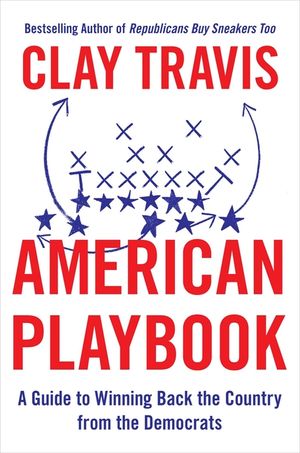 American Playbook: A Guide to Winning Back the Country from the Democrats image number 0