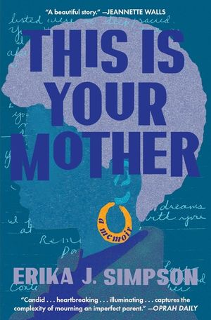This Is Your Mother: A Memoir image number 0