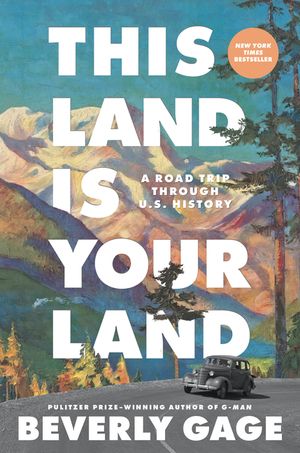 This Land Is Your Land: A Road Trip Through U.S. History image number 0