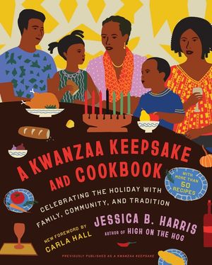 A Kwanzaa Keepsake and Cookbook: Celebrating the Holiday with Family, Community, and Tradition image number 0
