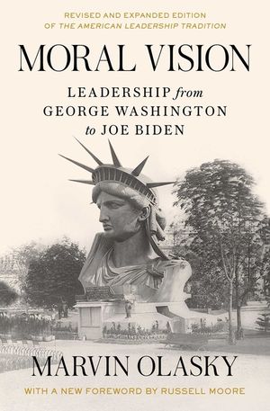 Moral Vision: Leadership from George Washington to Joe Biden image number 0
