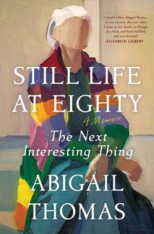 Still Life at Eighty: The Next Interesting Thing image number 0