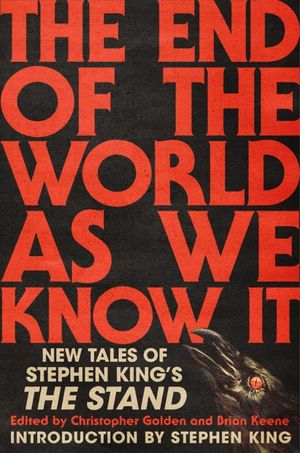 The End of the World as We Know It: New Tales of Stephen King's the Stand image number 0