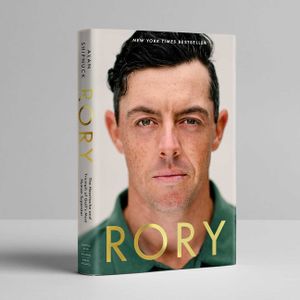Rory: The Heartache and Triumph of Golf's Most Human Superstar image number 0