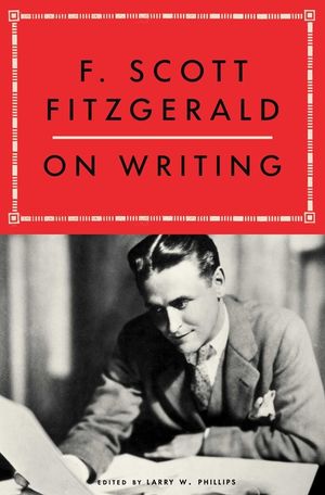F. Scott Fitzgerald on Writing image number 0