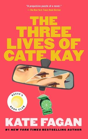 The Three Lives of Cate Kay: Reese's Book Club: A Novel image number 0