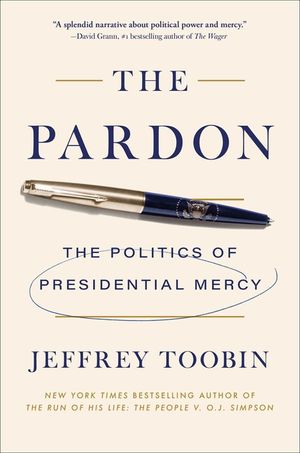 The Pardon: Nixon, Ford and the Politics of Presidential Mercy image number 0