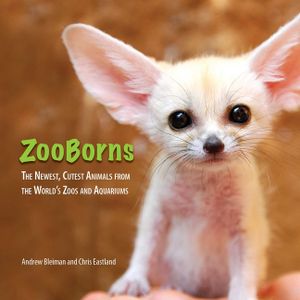 ZooBorns: The Newest, Cutest Animals from the World's Zoos and Aquariums image number 0