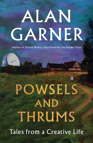 Powsels and Thrums: Tales from a Creative Life image number 0